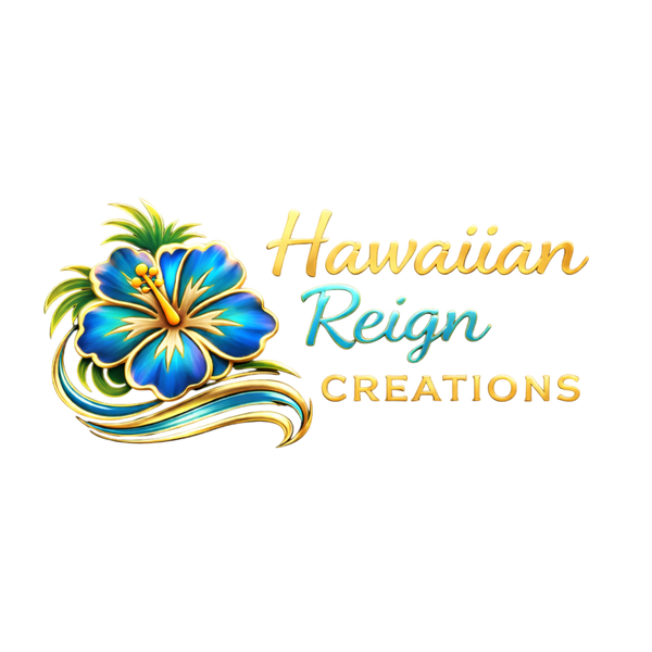 Hawaiian Reign Creations